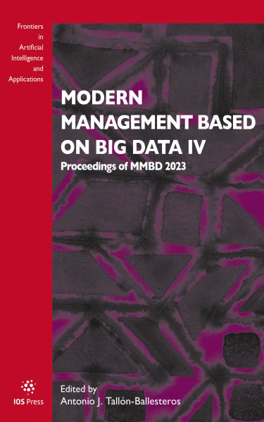 Modern Management based on Big Data IV: Proceedings of MMBD 2023