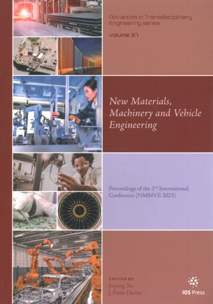 New Materials, Machinery and Vehicle Engineering: Proceedings of the 2nd International Conference (NMMVE 2023)