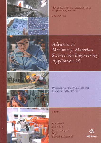 Advances in Machinery, Materials Science and Engineering Application IX: Proceedings of the 9th International Conference MMSE 2023