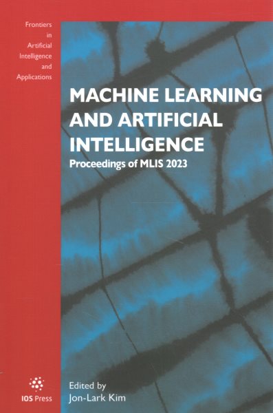 Machine Learning and Artificial Intelligence: Proceedings of MLIS 2023
