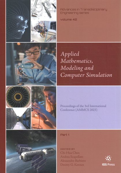Applied Mathematics, Modeling and Computer Simulation: Proceedings of the 3rd International Conference (AMMCS 2023)
