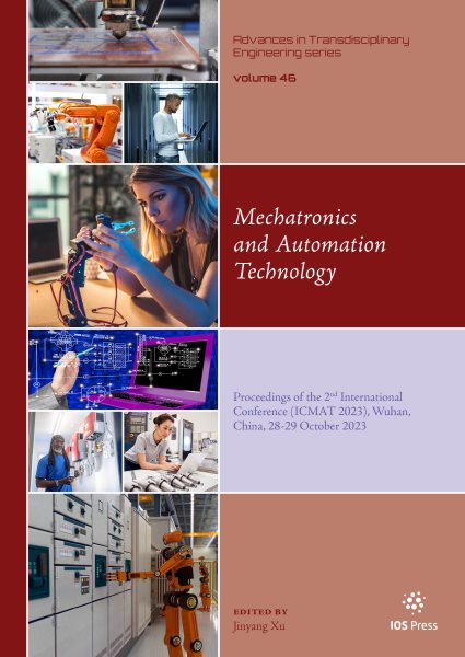 Mechatronics and Automation Technology: Proceedings of the 2nd International Conference (ICMAT 2023), Wuhan, China,  28-29 October 2023