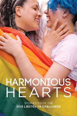 Harmonious Hearts 2019 - Stories from the Young Author Challenge Volume 6 New edition