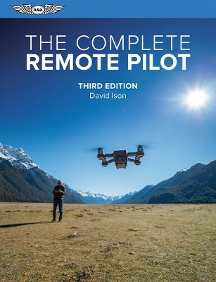 Complete Remote Pilot 3rd ed.