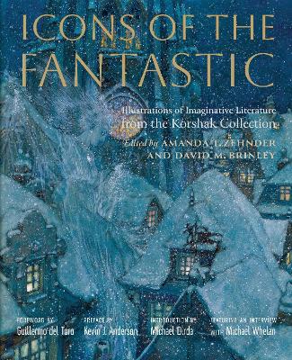 Icons of the Fantastic: Illustrations of Imaginative Literature from the Korshak Collection
