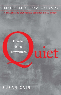 Quiet: El poder de los introvertidos / Quiet: The Power of Introverts in a  World That Can't Stop Talking