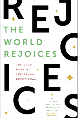 World Rejoices: The Good News of Christmas Devotional