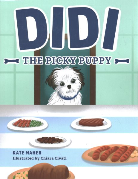 Didi the Picky Puppy