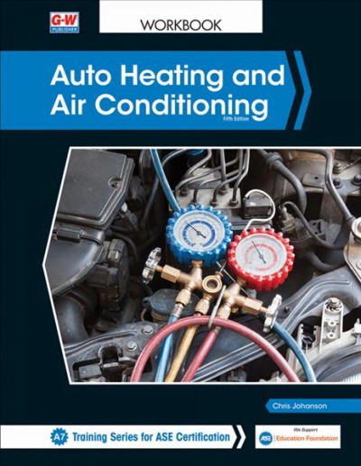 Auto Heating and Air Conditioning 5th Fifth Edition, Revised, Workbook ed.