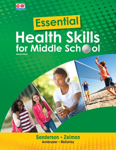 Essential Health Skills for Middle School 2nd Second Edition, Revised, Textbook ed.