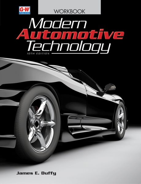 Modern Automotive Technology 10th Tenth Edition, Revised, Workbook ed.