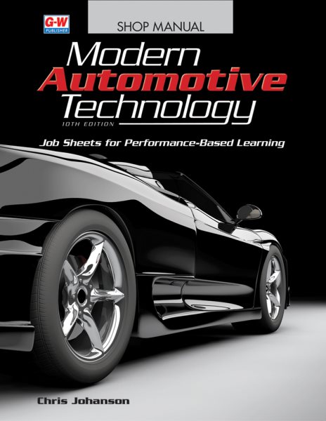 Modern Automotive Technology 10th Tenth Edition, Revised, Shop Manual ed.
