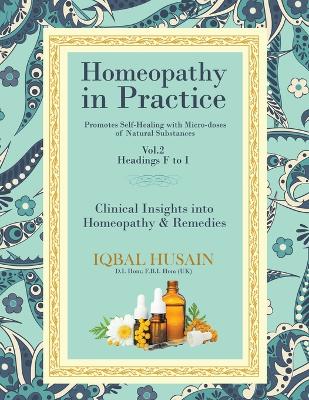 Homeopathy in Practice: Clinical Insights into Homeopathy & Remedies