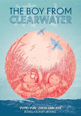 Boy from Clearwater: Book 1