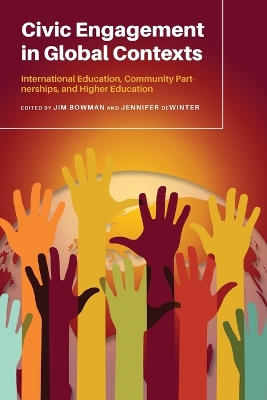 Civic Engagement in Global Contexts: International Education, Community Partnerships, and Higher Education