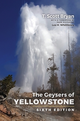 Geysers of Yellowstone: Sixth Edition