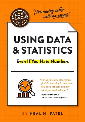 Non-Obvious Guide to Using Data & Statistics