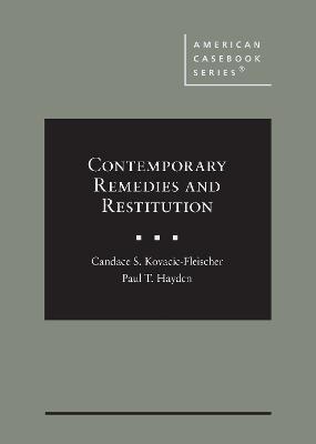 Contemporary Remedies and Restitution: Cases and Materials 9th Revised edition