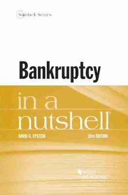 Bankruptcy in a Nutshell 10th Revised edition
