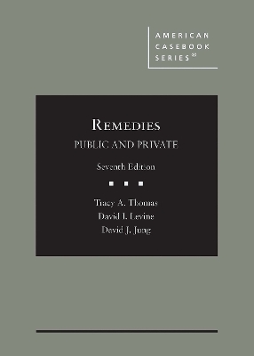 Remedies, Public and Private 7th Revised edition
