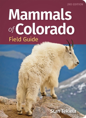 Mammals of Colorado Field Guide 2nd Revised edition