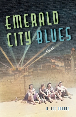 Emerald City Blues: A Novel