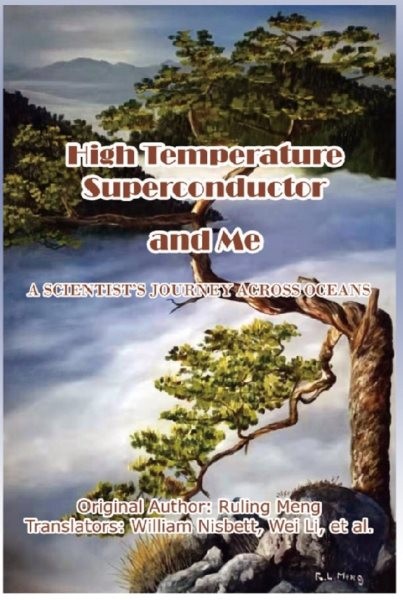 High Temperature Superconductor and Me: A Scientist's Journey Across Oceans