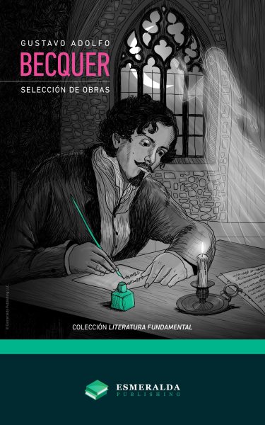 Gustavo Adolfo BÃ©cquer - SelecciÃ³n de obras