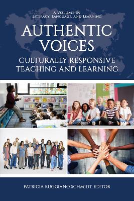 Authentic Voices: Culturally Responsive Teaching and Learning