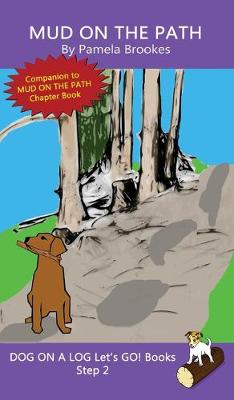 Mud On The Path: Sound-Out Phonics Books Help Developing Readers, including Students with  Dyslexia, Learn to Read (Step 2 in a Systematic Series of Decodable Books)