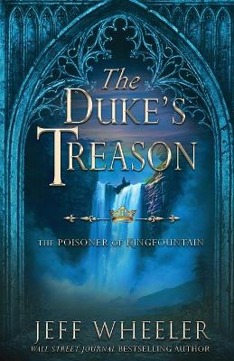 Duke's Treason: A Kingfountain Prequel