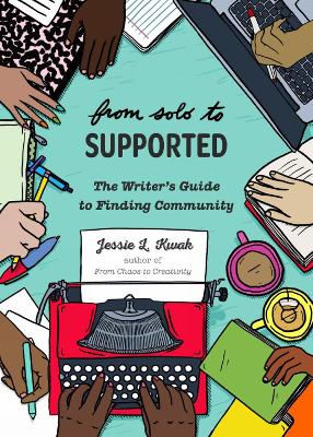From Solo to Supported: A Writer's Guide to Finding Community