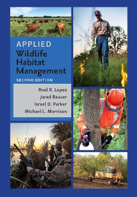 Applied Wildlife Habitat Management, Second Edition Second Edition