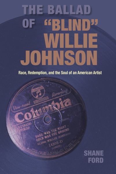 Ballad of Blind Willie Johnson