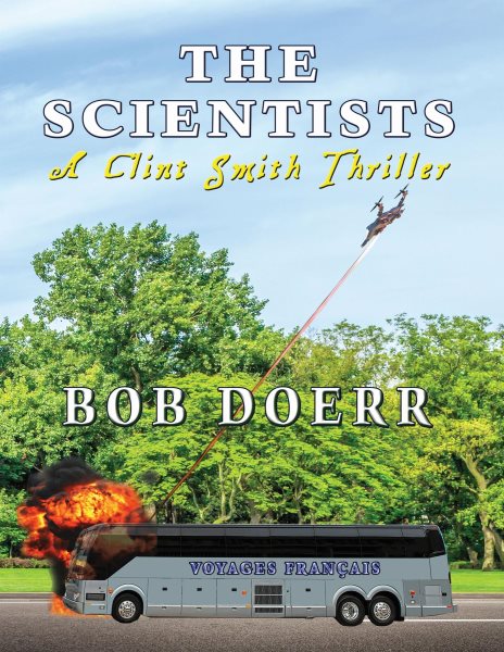 Scientists A Clint Smith Thriller