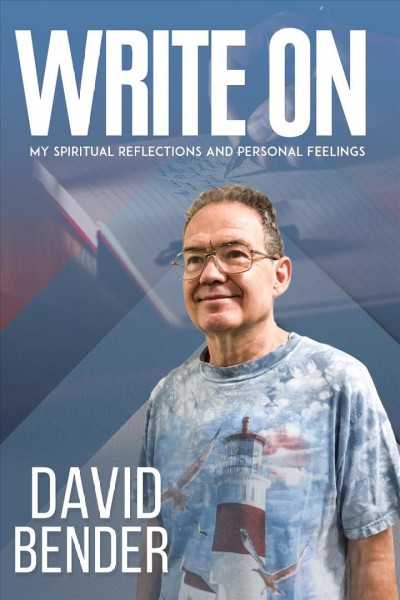 WRITE ON: My Spiritual Reflections and Personal Feelings