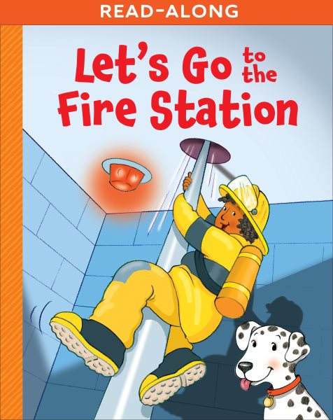 Let's Go to the Fire Station