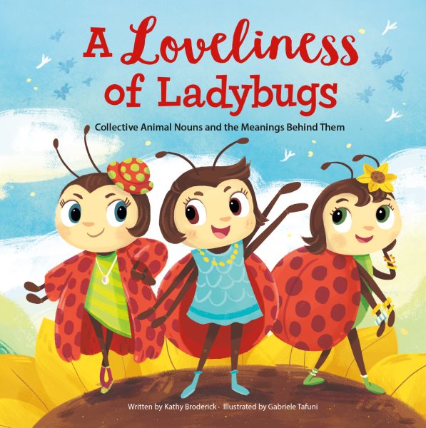 Loveliness of Ladybugs