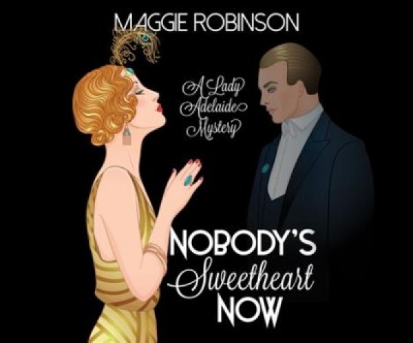 Nobody's Sweetheart Now Unabridged edition