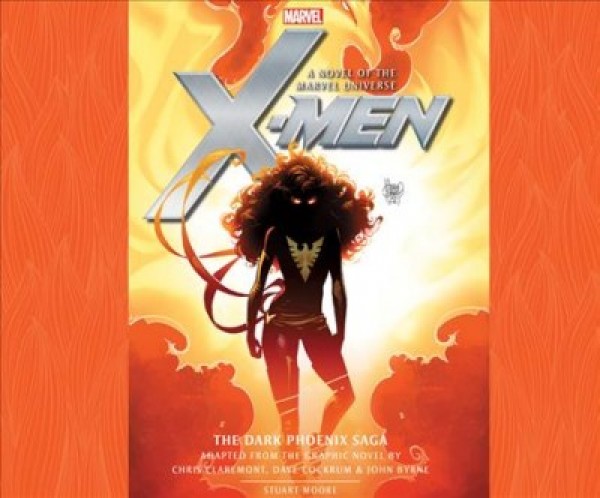 X-Men: The Dark Phoenix Saga Unabridged edition