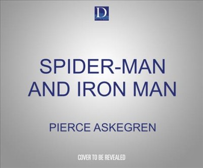 Spider-Man and Iron Man: Doom's Day: Sabotage Unabridged edition