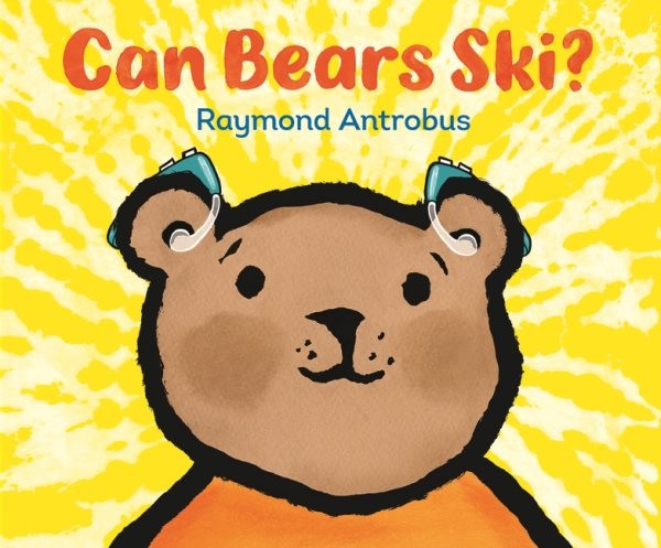 Can Bears Ski? Unabridged edition
