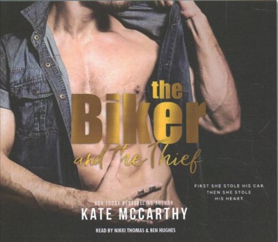 Biker and the Thief Unabridged edition