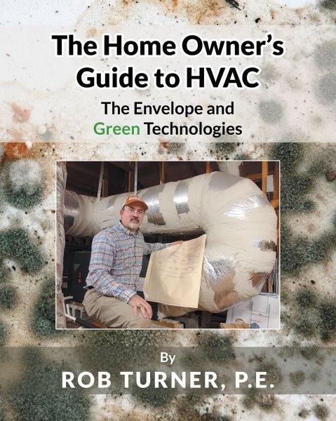 Home Owner's Guide to HVAC: The Envelope and Green Technologies