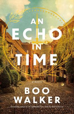 Echo in Time: A Novel
