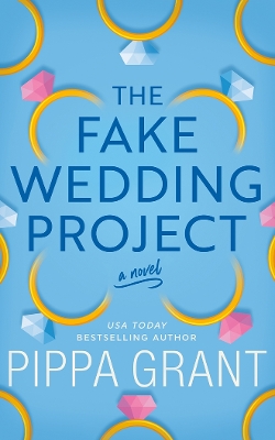 Fake Wedding Project: A Novel