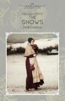 Daughter of the Snows