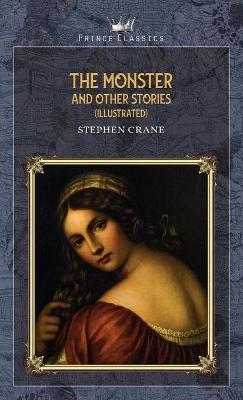 Monster and Other Stories (Illustrated)