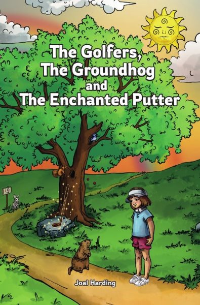 Golfers, The Groundhog and The Enchanted Putter