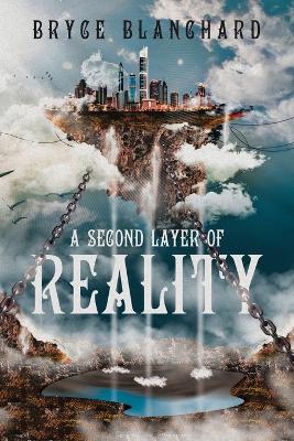 Second Layer of Reality